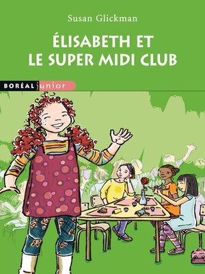 cover image of Élisabeth et le Super Midi Club